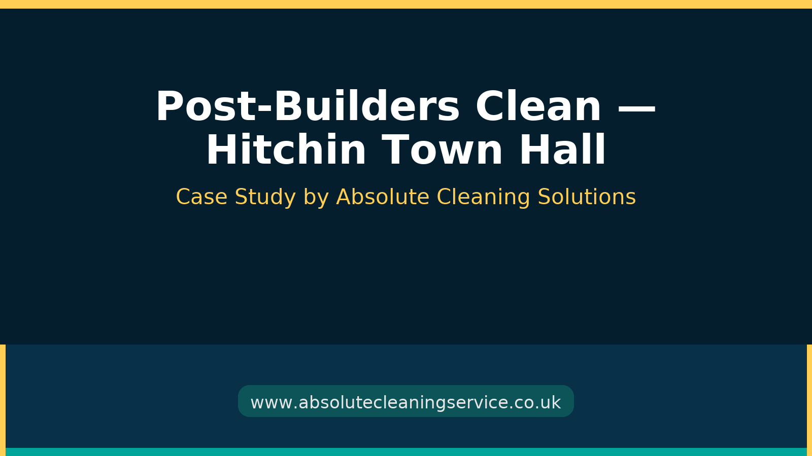 Post-Builders Clean — Hitchin Town Hall (Case Study)-2016