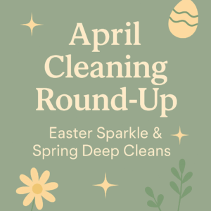 Cleaning services Hertford April Roundup